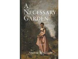 Livro A Necessary Garden de Arlene MacLeod ( Inglês )