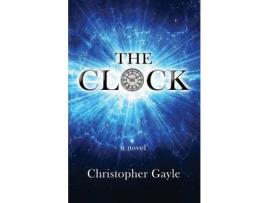 Livro The Clock de Christopher A. Gayle ( Inglês )