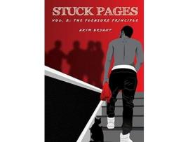 Livro Stuck Pages: Vol. 2: The Pleasure Principle de Akim Bryant ( Inglês )