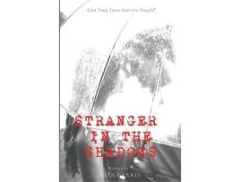 Livro Stranger In The Shadows: Book Two Of The Shaw Sister Trilogy de Nita Farris ( Inglês )