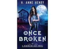 Livro Once Broken de H. Anne Henry ( Inglês )