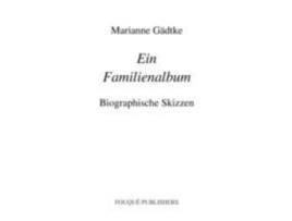 Livro Ein Familienalbum de Marianne G. Dtke ( Inglês )