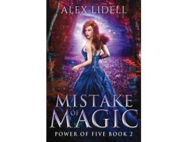 Livro Mistake Of Magic: Reverse Harem Fantasy de Alex Lidell ( Inglês )