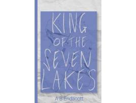 Livro King Of The Seven Lakes de A B Endacott ( Inglês )