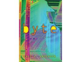 Livro Byte: A Novel de Eric C. Anderson ( Inglês )