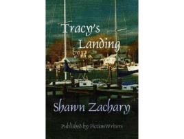 Livro Tracy'S Landing de Shawn Zachary ( Inglês )