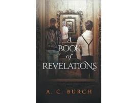 Livro A Book Of Revelations de A.C. Burch ( Inglês )