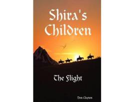 Livro Shira'S Children The Flight de Don Clayton ( Inglês )