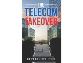 Livro The Telecom Takeover de Beverly Winter ( Inglês )