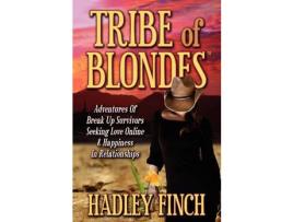 Livro Tribe Of Blondes de Hadley Finch ( Inglês )