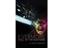 Livro Evermore: Call Of The Nocturne de Scott Blurton ( Inglês )