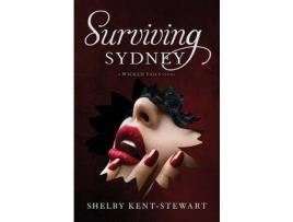 Livro Surviving Sydney: A Wicked Tails Story de Shelby Kent-Stewart ( Inglês )