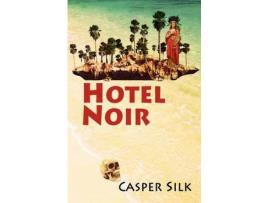 Livro Hotel Noir de Casper Silk ( Inglês )