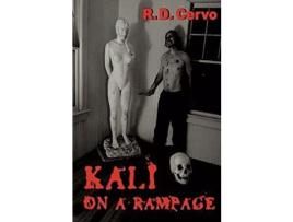 Livro Kali On A  Rampage de R.D. Cervo ( Inglês )