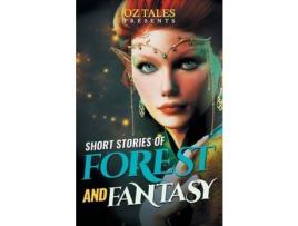 Livro Short Stories Of Forest And Fantasy: Rwr Anthology de Charmaine Clancy ( Inglês )