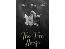 Livro The Tree House de Glenn Haybittle ( Inglês )