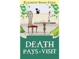 Livro Death Pays A Visit: A Myrtle Clover Cozy Mystery de Elizabeth Spann Craig ( Inglês )