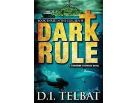 Livro Dark Rule de D. I. Telbat ( Inglês )