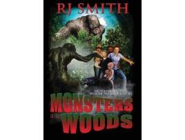 Livro Monsters In The Woods de RJ Smith ( Inglês )