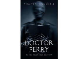 Livro Doctor Perry de Kirsten McKenzie ( Inglês )