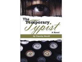 Livro The Temporary Typist de Timothy Merrill ( Inglês )