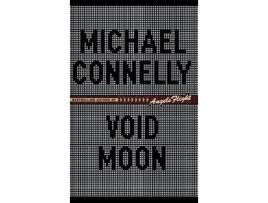 Livro Void Moon de Michael Connelly ( Inglês )