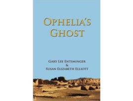 Livro Ophelia'S Ghost de Gary Lee Entsminger ( Inglês )