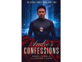 Livro Andre'S Confessions: The Desire Family Saga: Part Two de Edward Sledge ( Inglês )