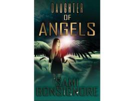 Livro Daughter Of Angels de Sami M Bonsignore ( Inglês )