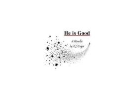 Livro He Is Good: A Novella de R.J Roger ( Inglês )