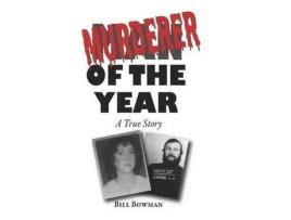 Livro Murderer Of The Year de Bill Bowman ( Inglês )