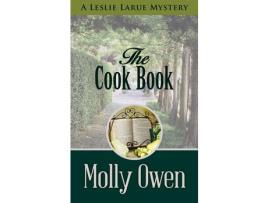 Livro The Cookbook: A Leslie Larue Mystery de Molly Owen ( Inglês )