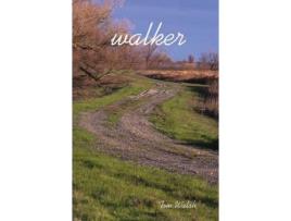 Livro Walker de Tom Walsh ( Inglês )