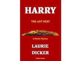 Livro Harry: The Ant Nest de Laurie Dicker ( Inglês )
