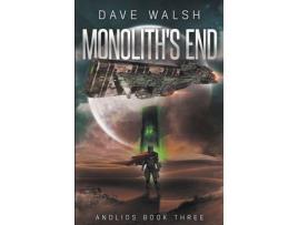Livro Monolith'S End de Dave Walsh ( Inglês )
