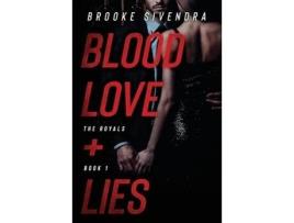 Livro Blood, Love + Lies de BROOKE SIVENDRA ( Inglês )