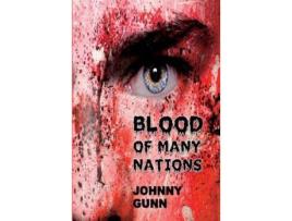 Livro Blood Of Many Nations de Johnny Gunn ( Inglês )