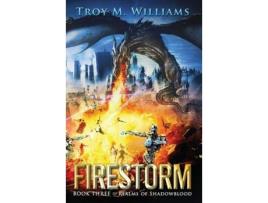 Livro Firestorm de Troy Williams ( Inglês )