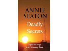Livro Deadly Secrets de Annie Seaton ( Inglês )