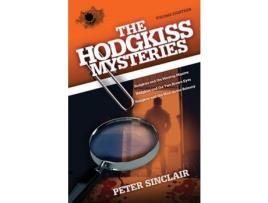 Livro The Hodgkiss Mysteries: Hodgkiss And The Missing Missive And Other Stories de Peter Sinclair ( Inglês )