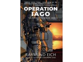 Livro Operation Iago de Raymund Eich ( Inglês )