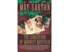 Livro The Education Of Harriet Hatfield / A Novel By May Sarton de May Sarton ( Inglês )