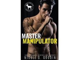 Livro Master Manipulator de Nicole S. Goodin ( Inglês )