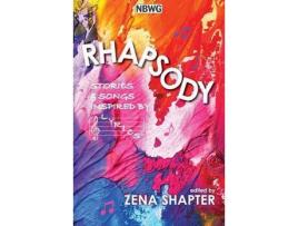 Livro Rhapsody: Stories &Amp;Amp; Songs Inspired By Lyrics de Northern Beaches Writers' Group ( Inglês )