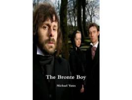 Livro The Bronte Boy de Michael Yates ( Inglês )