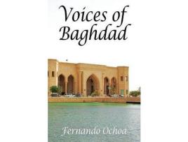 Livro Voices Of Baghdad de Fernando Ochoa ( Inglês )