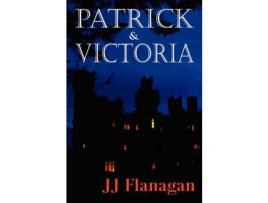 Livro Patrick &Amp; Victoria de J. J. Flanagan ( Inglês )
