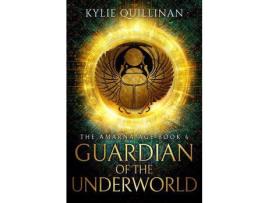 Livro Guardian Of The Underworld de Kylie Quillinan ( Inglês )