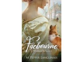 Livro Faebourne: A Regency Romance de M Pepper Langlinais ( Inglês )