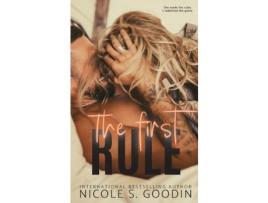 Livro The First Rule: A Standalone Second Chance Romance de Nicole Goodin ( Inglês )